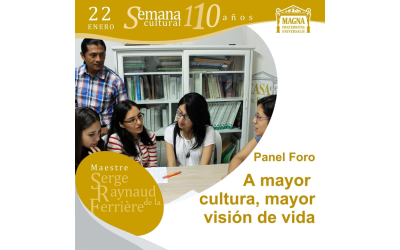 Panel Foro sobre Cultura como Visión de Vida
